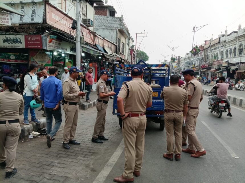 अस्थाई अतिक्रमण के विरुद्ध दून पुलिस की बड़ी कार्यवाही,148 चालान 1